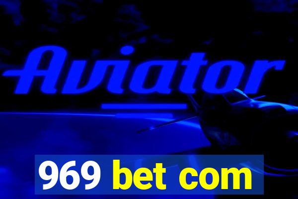 969 bet com